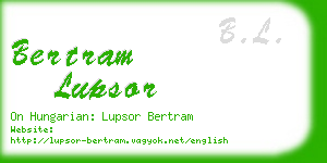 bertram lupsor business card